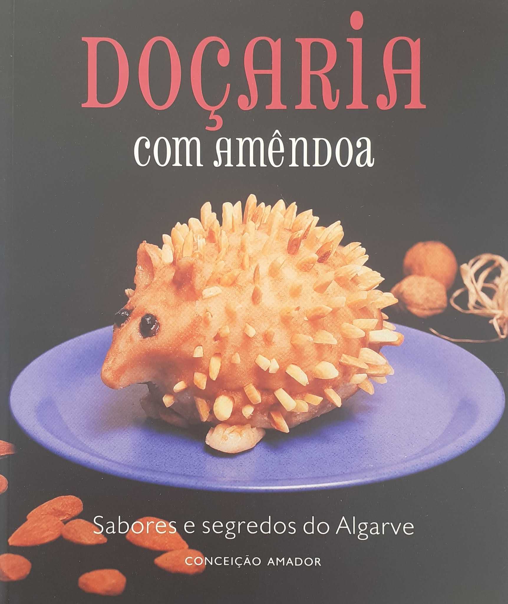 DOÇARIA COM AMÊNDOA - SABORES E SEGREDOS DO ALGARVE