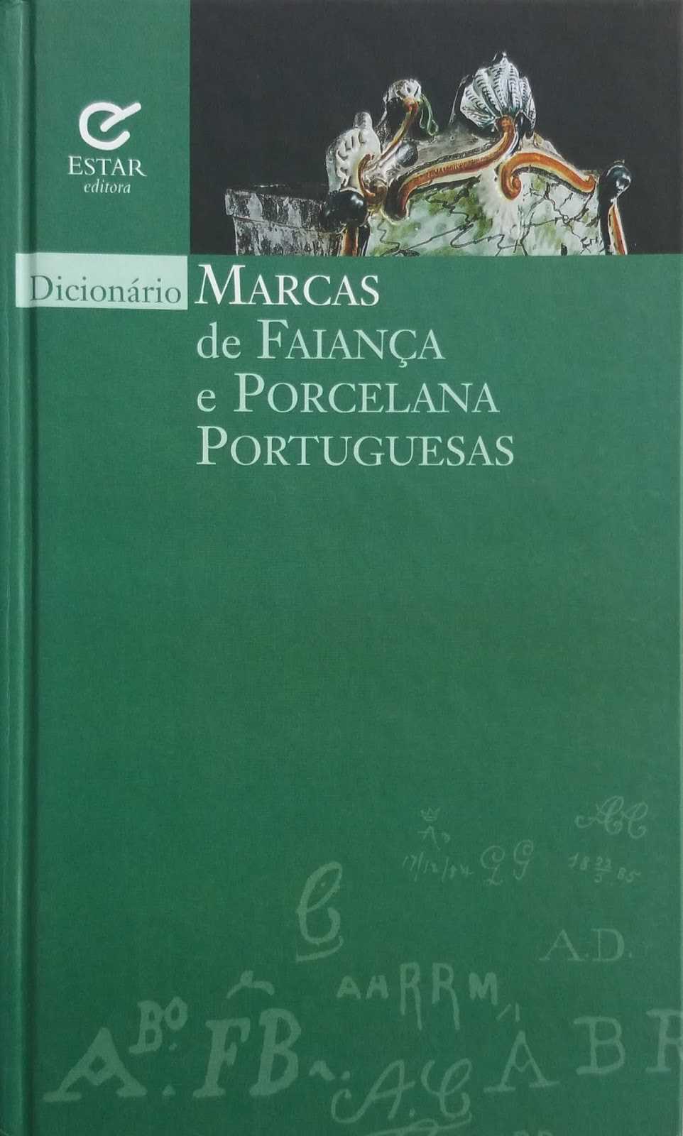 DICIONÁRIO MARCAS DE FAIANÇA E PORCELANA PORTUGUESAS