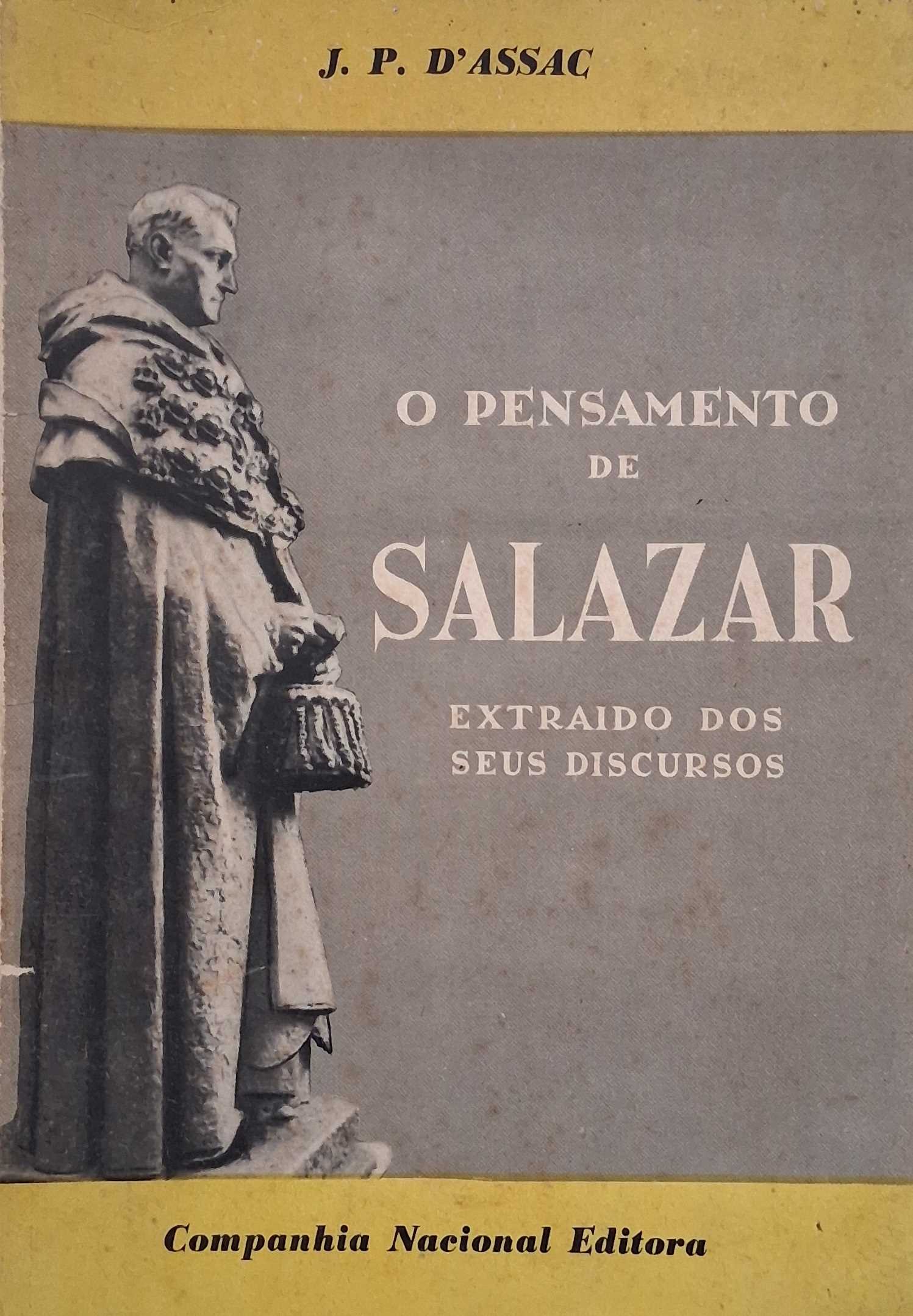 O PENSAMENTO DE SALAZAR - EXTRAIDO DOS SEUS DISCURSOS