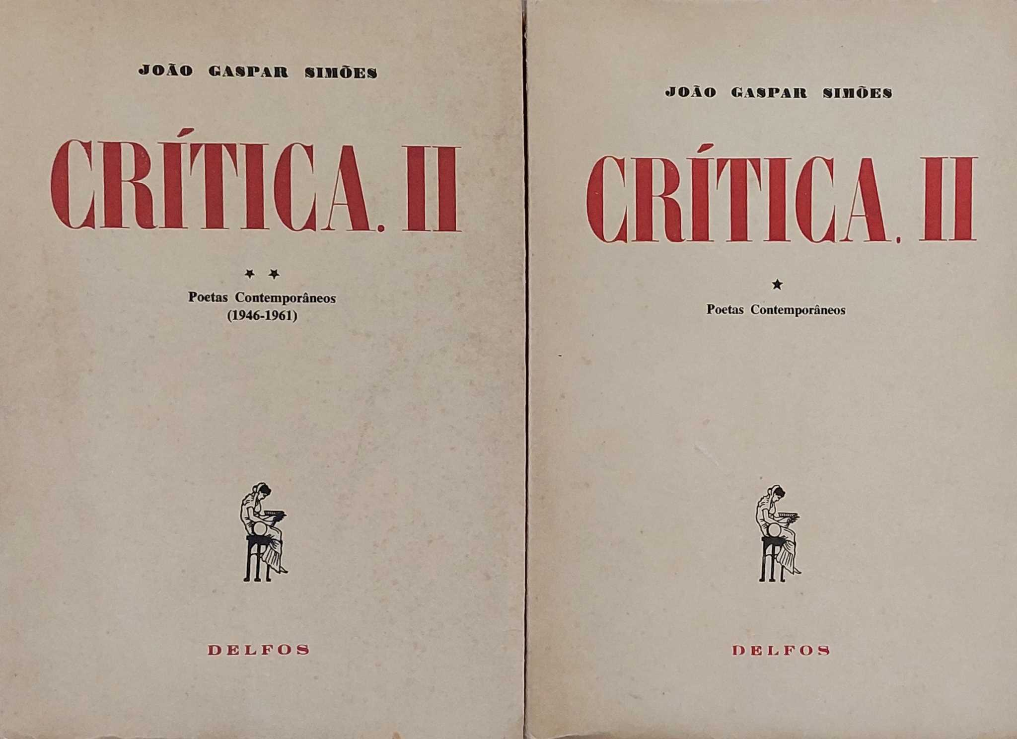 CRÍTICA. II - POETAS CONTEMPORÂNIOS / OBRA EM 2 VOLUMES