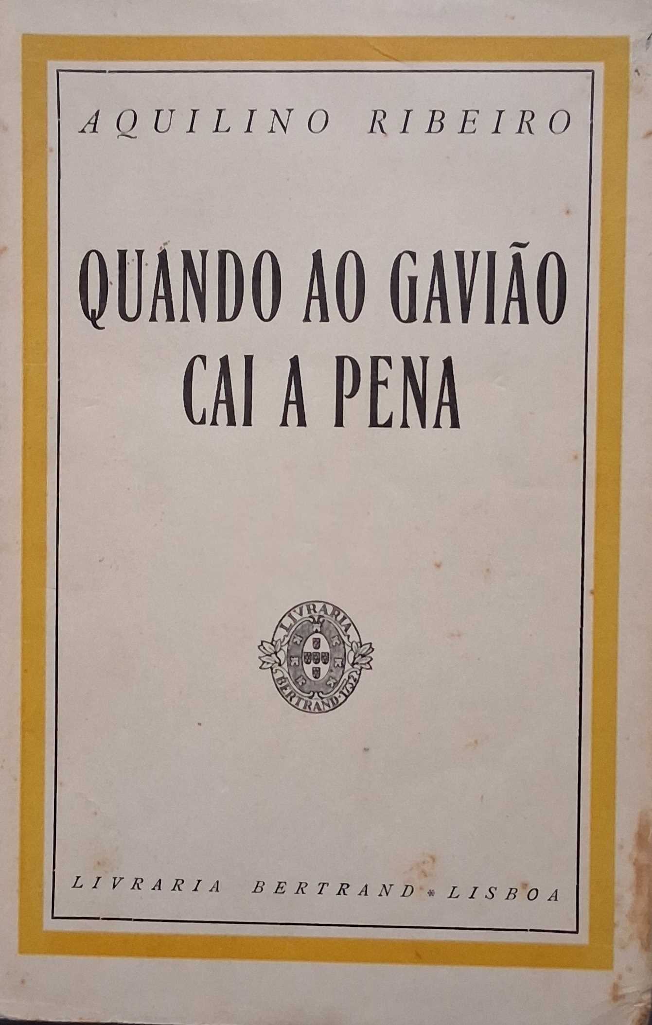 QUANDO AO GAVIÃO CAI A PENA