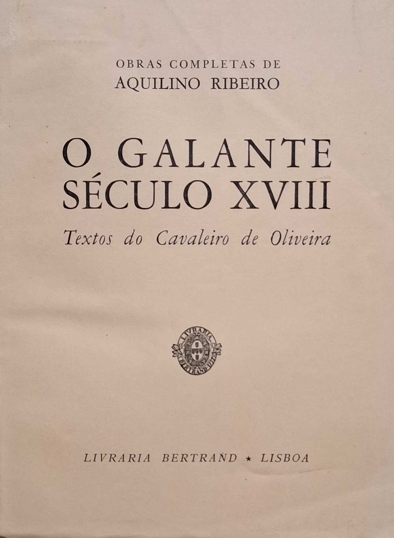 O GALANTE SÉCULO XVIII, TEXTOS DO CAVALEIRO DE OLIVEIRA