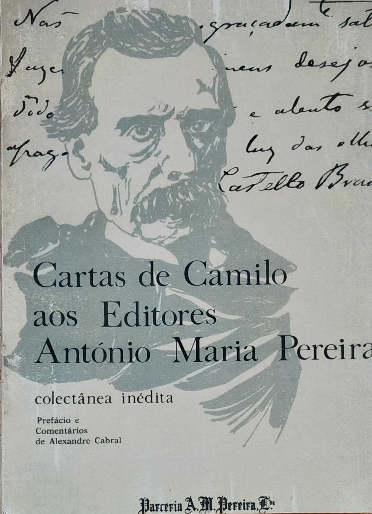CARTAS DE CAMILO AOS EDITORES ANTÓNIO MARIA PEREIRA
