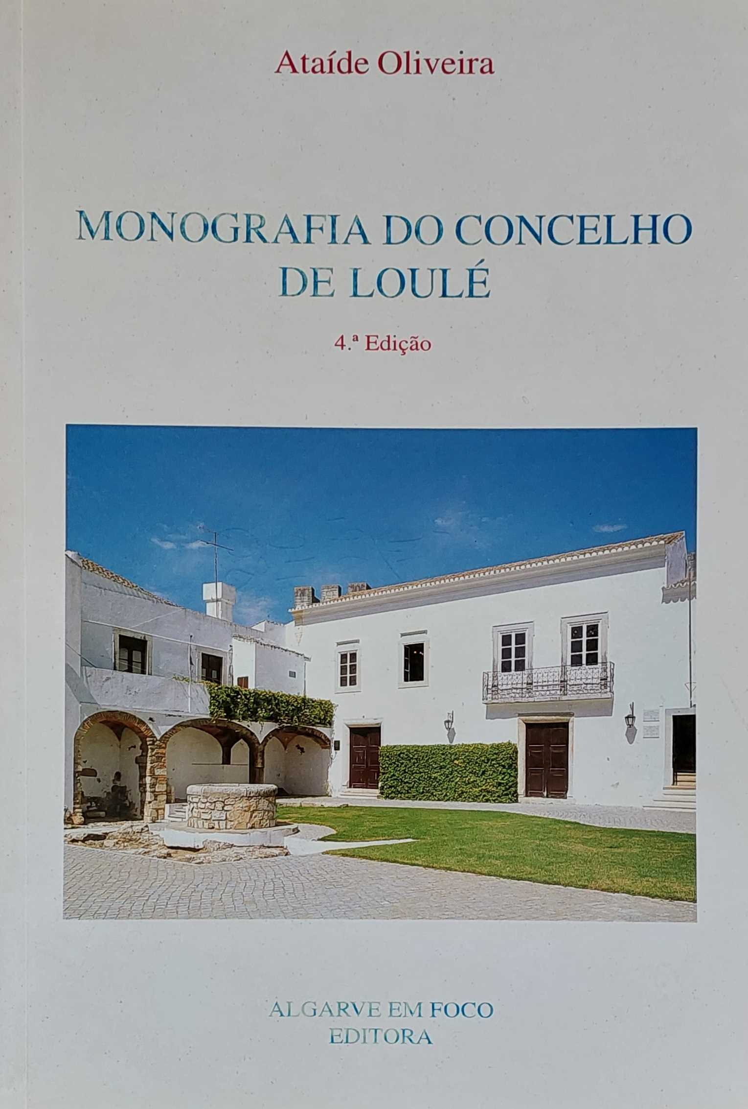 MONOGRAFIA DO CONCELHO DE LOULÉ