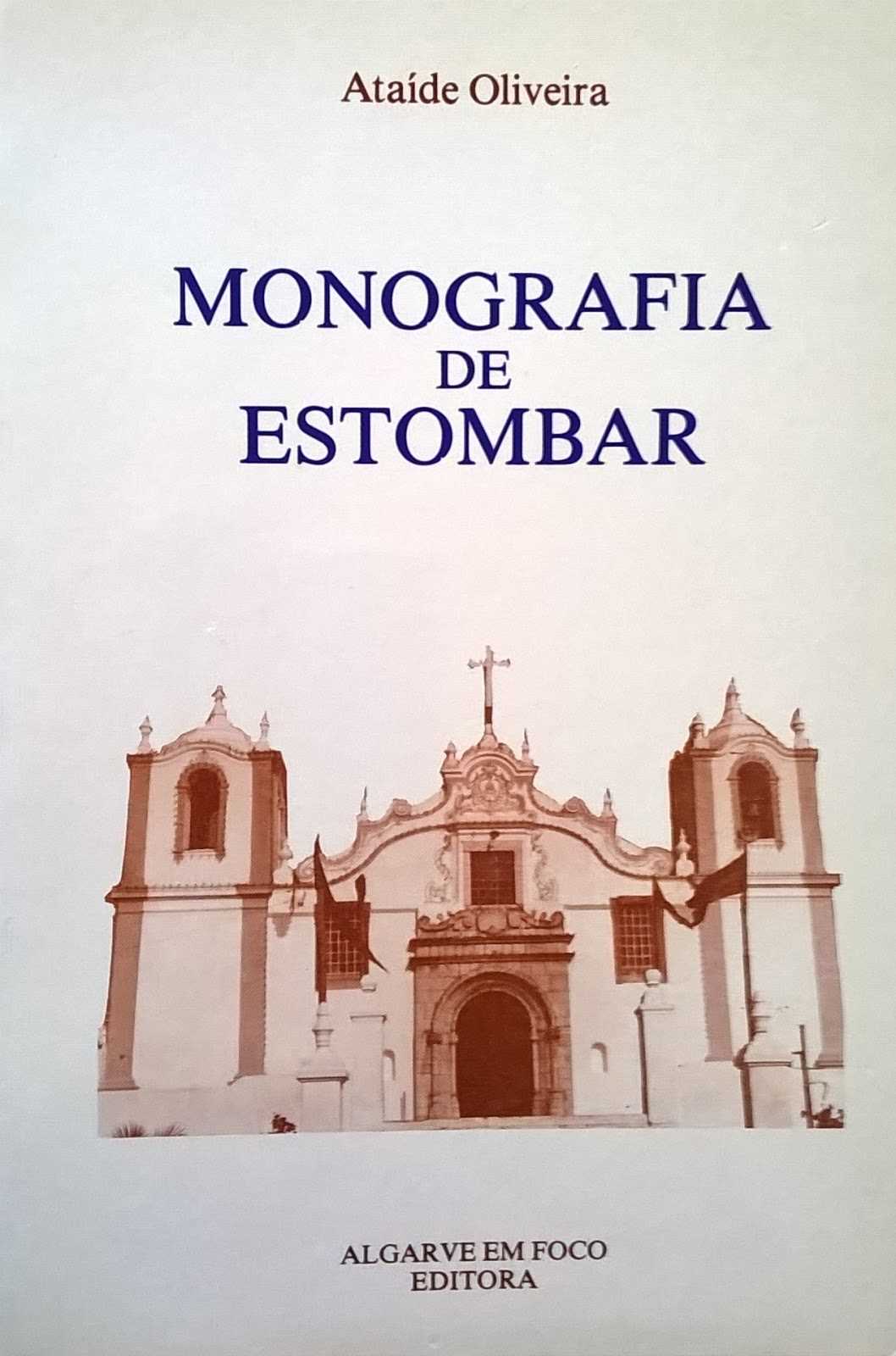MONOGRAFIA DE ESTOMBAR - CONCELHO DE LAGOA