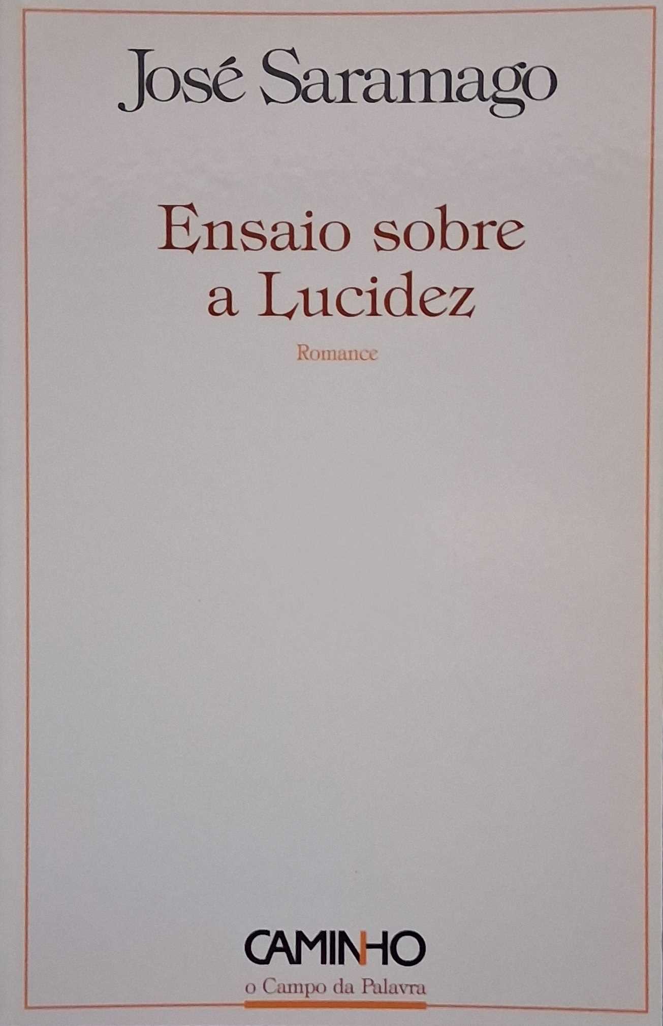 ENSAIO SOBRE A LUCIDEZ (AUTOGRAFADO)