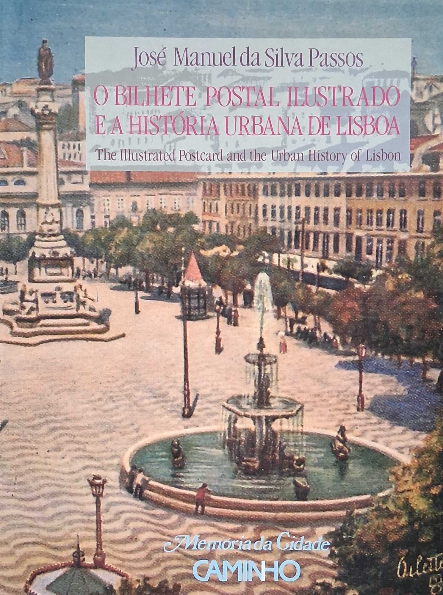 O BILHETE POSTAL ILUSTRADO E A HISTÓRIA URBANA DE LISBOA