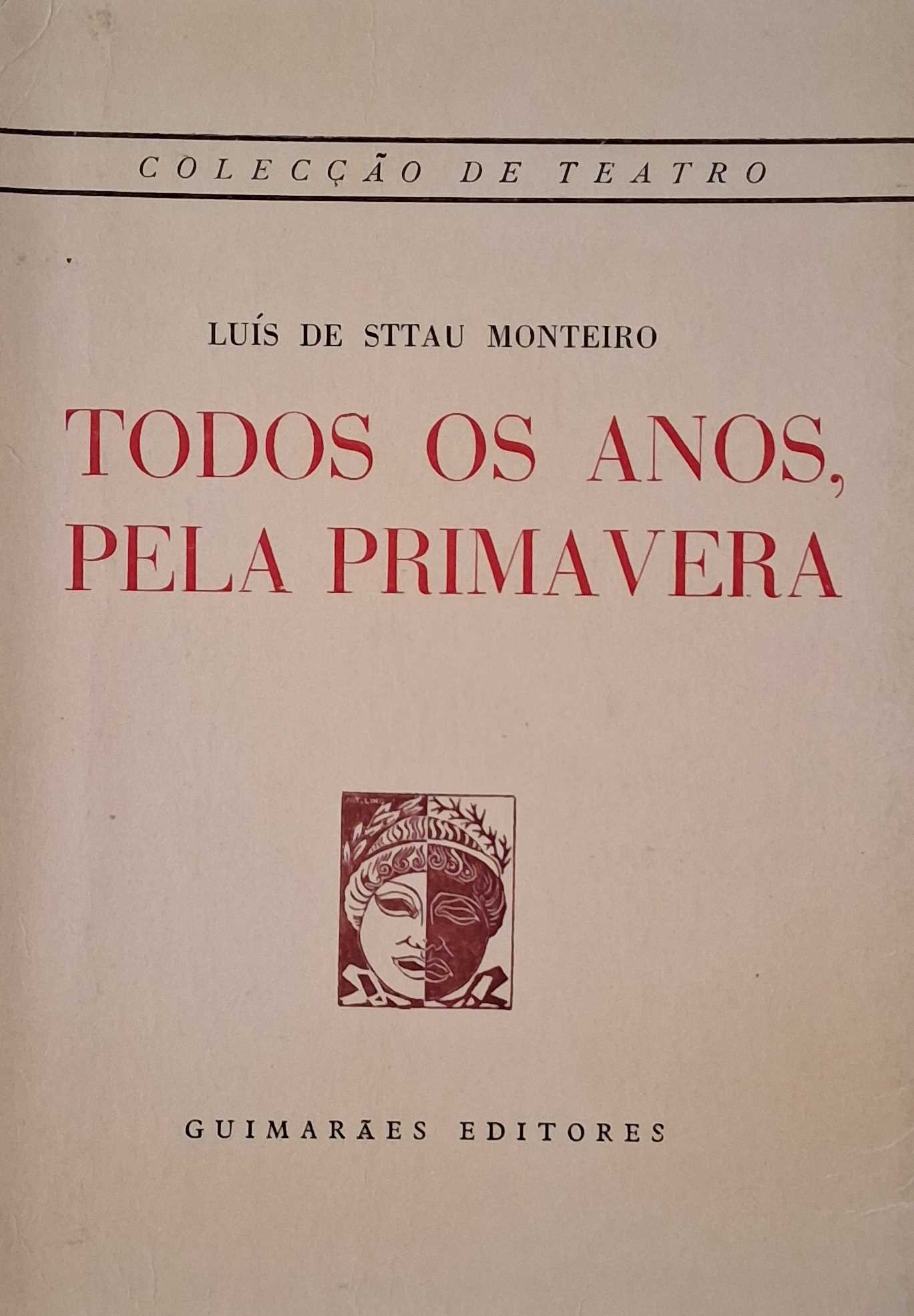 TODOS OS ANOS, PELA PRIMAVERA