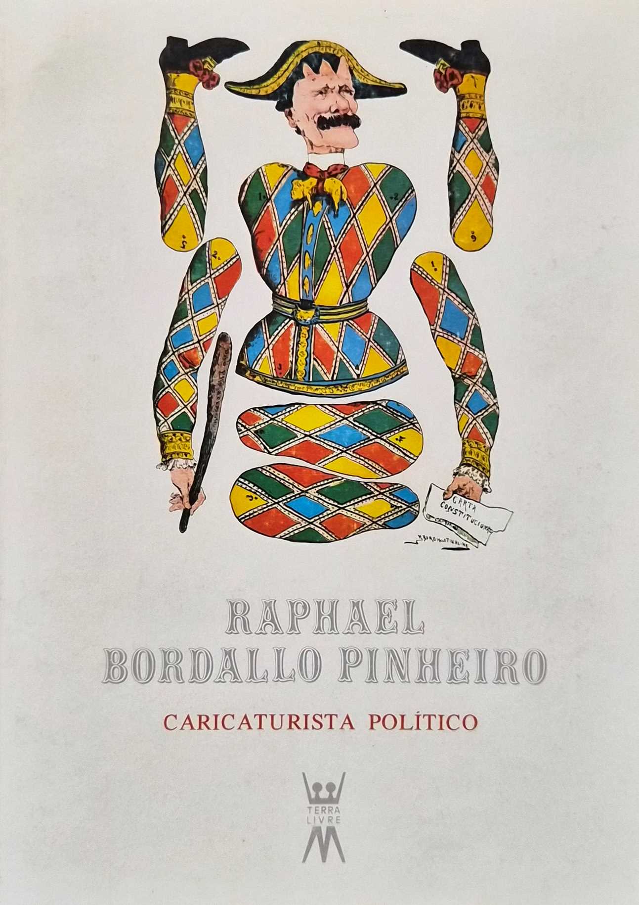 RAFAEL BORDALLO PINHEIRO - CARICATURISTA POLÍTICO