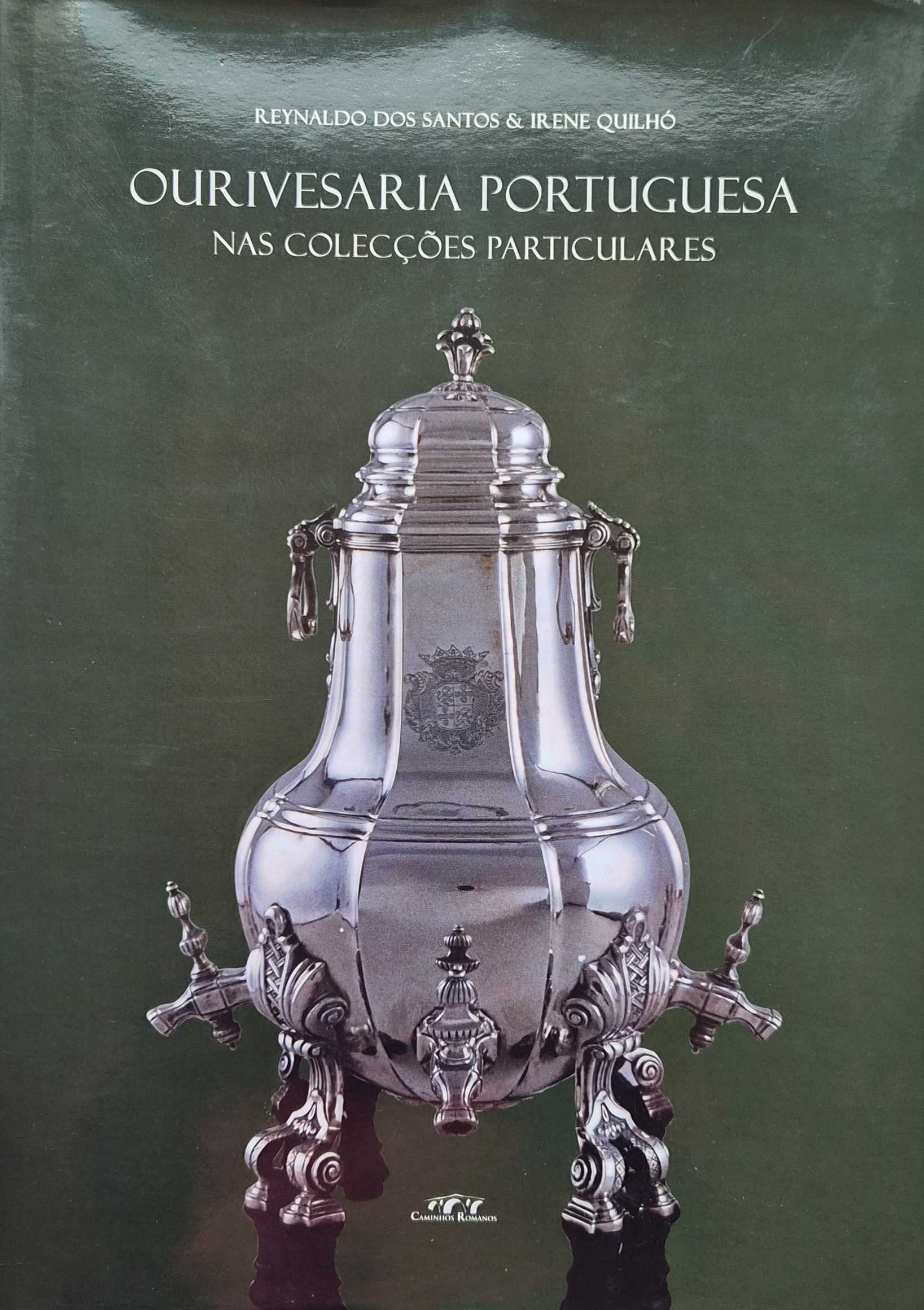 OURIVESARIA PORTUGESA NAS COLECÇÕES PARTICULARES