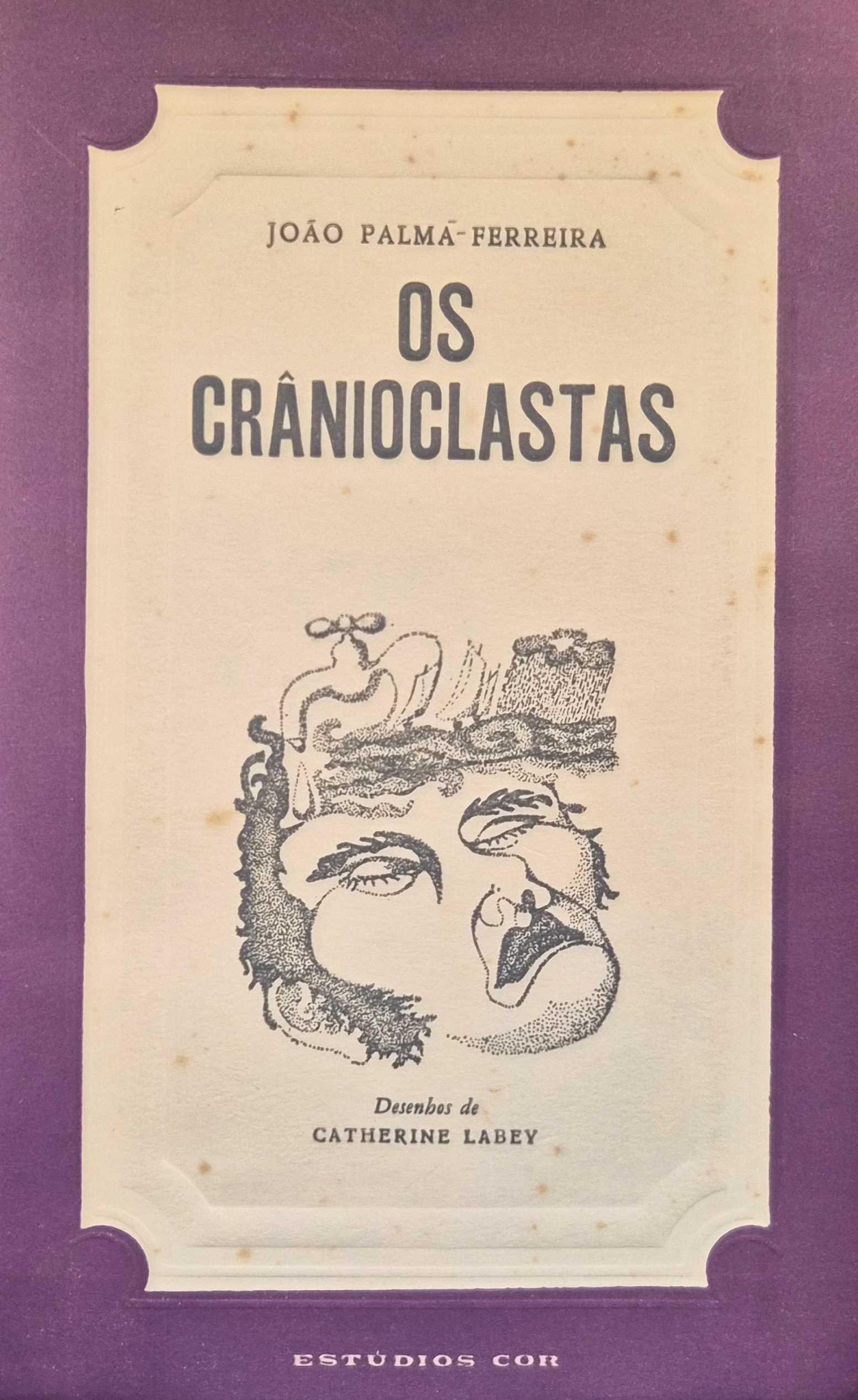 OS CRÂNIOCLASTAS