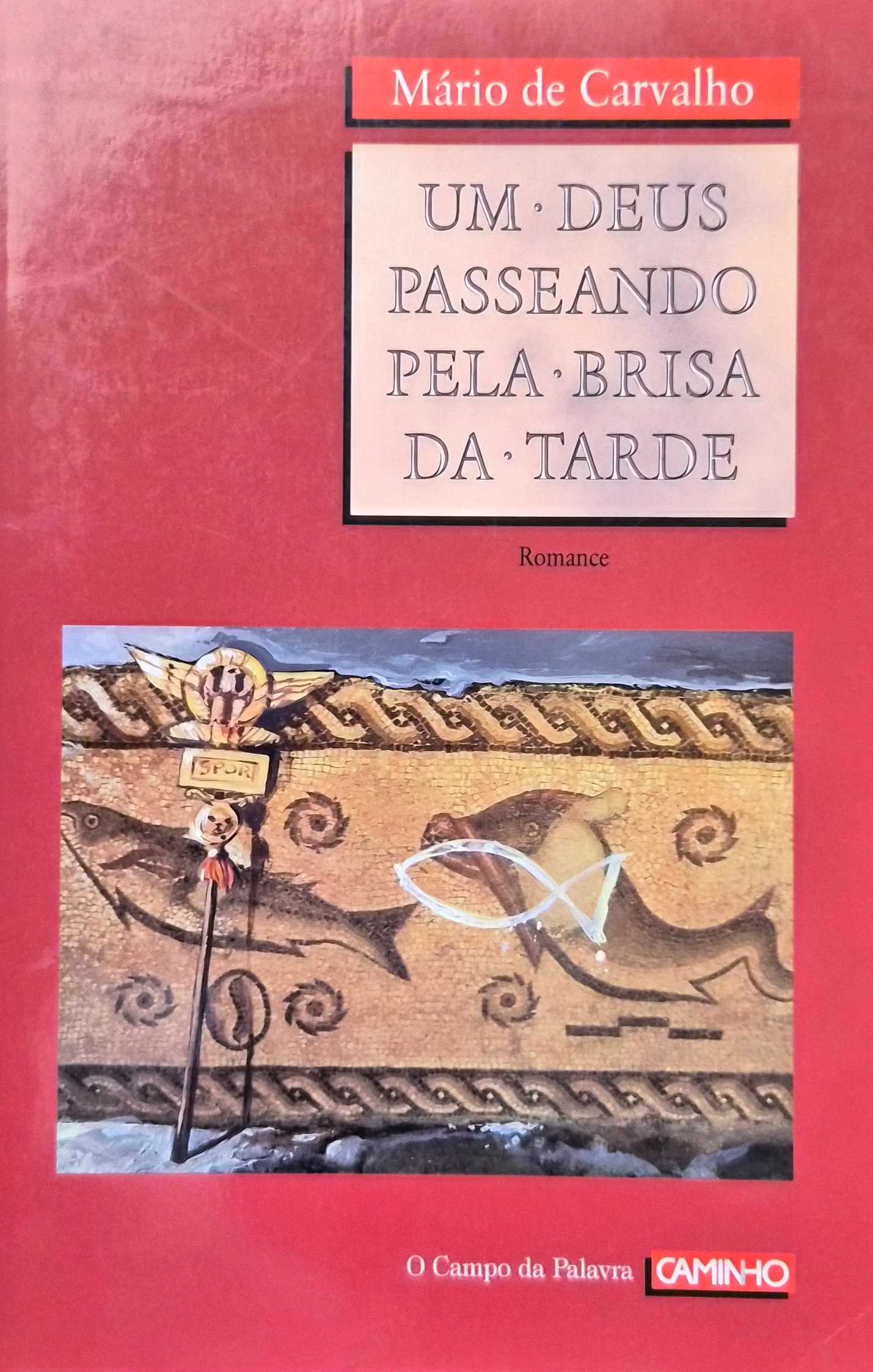 UM DEUS PASSEANDO PELA BRISA DA TARDE